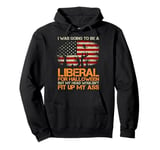 I Was Going To Be A Liberal For Halloween USA American Flag Pullover Hoodie