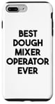 iPhone 7 Plus/8 Plus Best Dough Mixer Operator Ever Case