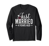 Just Married 4 Years Ago Men Women 4th Wedding Anniversary Long Sleeve T-Shirt