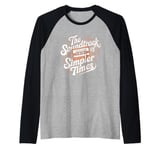 The Soundtrack Of Simpler Times Cassette Tape Enthusiast Raglan Baseball Tee