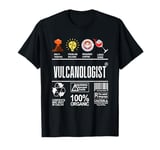 Vulcanologist Job Definition Skills Coffee Wine Sarcasm T-Shirt