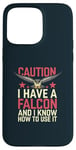 iPhone 15 Pro Max Falcon Owner Falconer Falconry Case