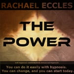 The Power: Supreme Confidence, Personal Power & Positive Energy Self Hypnosis CD