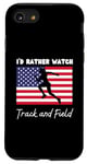 iPhone SE (2020) / 7 / 8 USA American Flag I'd Rather Watch Track and Field Case