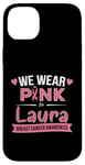 Coque pour iPhone 14 Plus Ruban rose, nous portons du rose pour Laura, soutien du cancer du sein