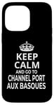 Coque pour iPhone 14 Pro Max Souvenirs « Keep Calm And Go To Channel Port Aux Basques »