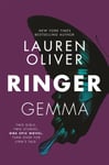 Ringer  From the bestselling author of Panic, soon to be a major Amazon Prime series