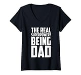 Womens The Real Superpower? Being Dad, Cool Daddy Life V-Neck T-Shirt