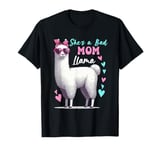 She's A Bad Funny Joke Mom Cute Llama Mother's Day Farm T-Shirt