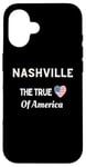 iPhone 16 Patriotic Love Nashville USA The True Heart Of America Case