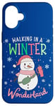 iPhone 16 Plus Walking In A Winter Wonderland Snowman Funny Ugly Christmas Case