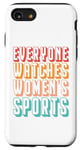 iPhone SE (2020) / 7 / 8 Everyone watches women's sports Case