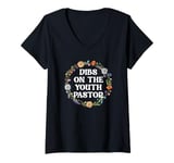 Womens Funny Dibs On The Youth Pastor Wife V-Neck T-Shirt