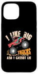 iPhone 15 Vintage Monster Truck I Like Big Trucks And I Cannot Lie Case