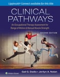 Clinical Pathways  An Occupational Therapy Assessment for Range of Motion &amp; Manual Muscle Strength