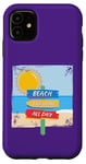 Coque pour iPhone 11 Rêver à la plage toute la journée
