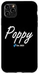 iPhone 11 Pro Max New Poppy of a baby Boy Established 2025 Case