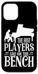 iPhone 12/12 Pro Piano Teacher Pianist The Best Players Are On The Bench Case