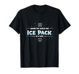 Saving The World One Ice Pack At A Time T-Shirt