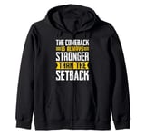 The Comeback Inspiration Zip Hoodie