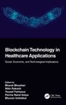 Blockchain Technology in Healthcare Applications