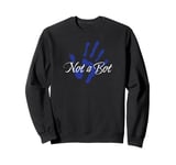 Not a Bot, Still Human, AI Joke Sweatshirt