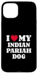 iPhone 15 Plus I Love My Indian Pariah Dog Case