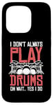 Coque pour iPhone 15 Pro Drums Instrument Funny Playing Musical Leçon