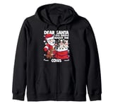 Dear Santa I Was Serious About Cows Funny Christmas Cow Zip Hoodie