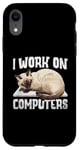 iPhone XR I Work On Computers Siamese Cat Meezer Case