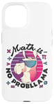 Coque pour iPhone 15 Math is No ProbLlama Jeu de mots amusant en forme de lama