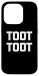 Coque pour iPhone 14 Pro T-shirt Toot Tut avec inscription humoristique sarcastique fantaisie humour mignon