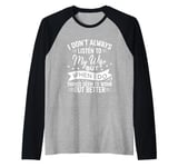 I don't always listen to my Wife but when I do Funny Husband Raglan Baseball Tee