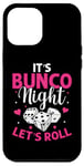 iPhone 12 Pro Max It's Bunco Night Lets Roll Funny Bunco Game Night Women Case