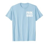 PARK RANGER PARKLANDS WILDLIFE FOREST LAW ENFORCEMENT T-Shirt