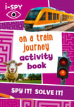 iSPY On a Train Journey Activity Book