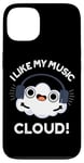 iPhone 13 I Like My Music Cloud Funny Weather Puns Case