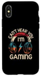 iPhone X/XS Vintage Gamer Idea Can't Hear You I'm Gaming Case