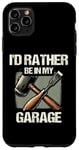 Coque pour iPhone 11 Pro Max Tour à bois I'd Rather Be In My Garage