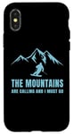 Coque pour iPhone X/XS The Mountains Are Calling And I Must Go Skier Ski Men