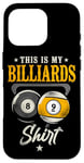 iPhone 16 Pro Billiards Pool Player Ball Vintage 8 Ball 9 Ball This Is My Case