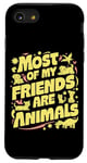 Coque pour iPhone SE (2020) / 7 / 8 Most Of My Friends Are Animals ||---