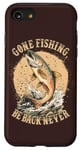 Coque pour iPhone SE (2020) / 7 / 8 Gone Fishing, Be Back Never Fly Fishing Pêcheur