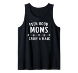 Good Moms Say Tee Tank Top