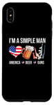 Coque pour iPhone XS Max I'm A Simple Man America Beer Guns Drapeau USA Independence