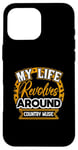 Coque pour iPhone 16 Pro Max Ma vie tourne autour de la musique country