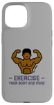 iPhone 15 Exercise Your Body and Mind Health Fitness Gym Trainer Hiit Case