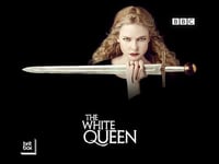 The White Queen - Season 1