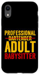 Coque pour iPhone XR Professional Adult Babysitter Expert en barman