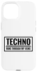 Coque pour iPhone 15 Techno Runs Through My Veins Music Festival Rave Outfit